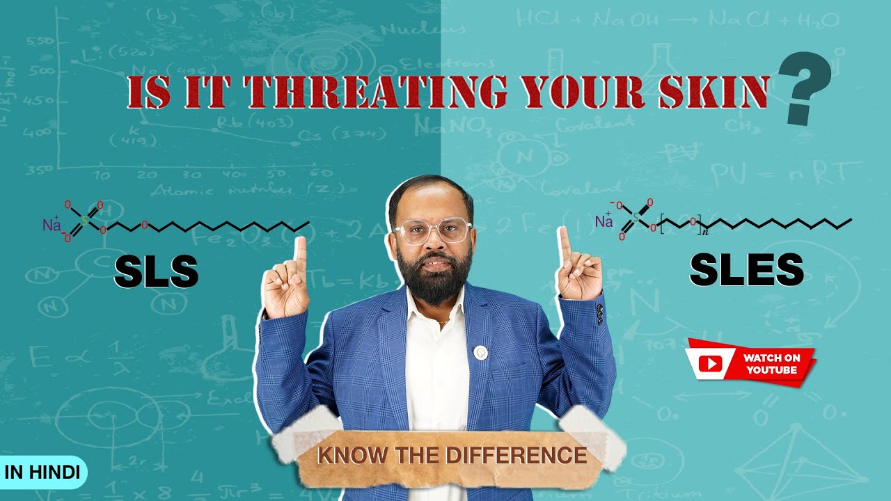 SLS vs SLES: Which One Should You Use in Cosmetics? | Truth Behind These Surfactants