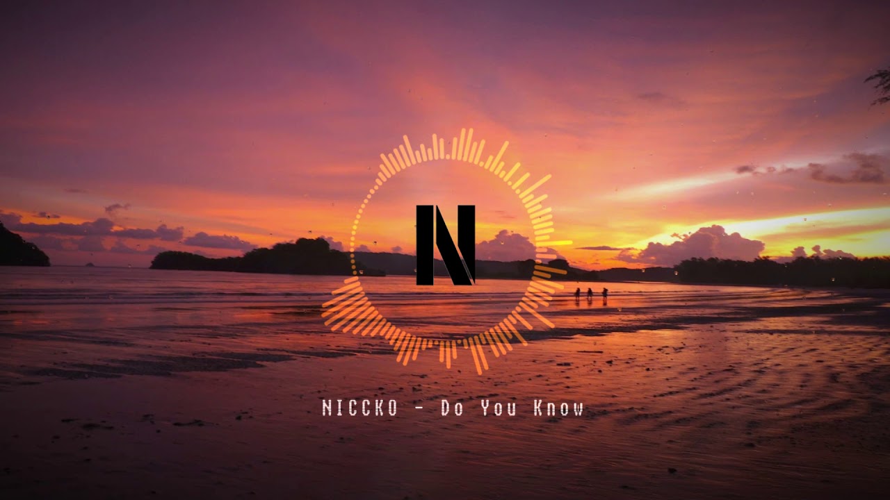 NICCKO - Do You Know