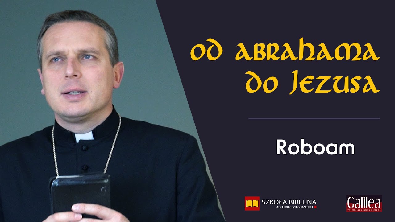 Roboam - Od Abrahama do Jezusa. Adwentowe opowieści o przodkach Mesjasza