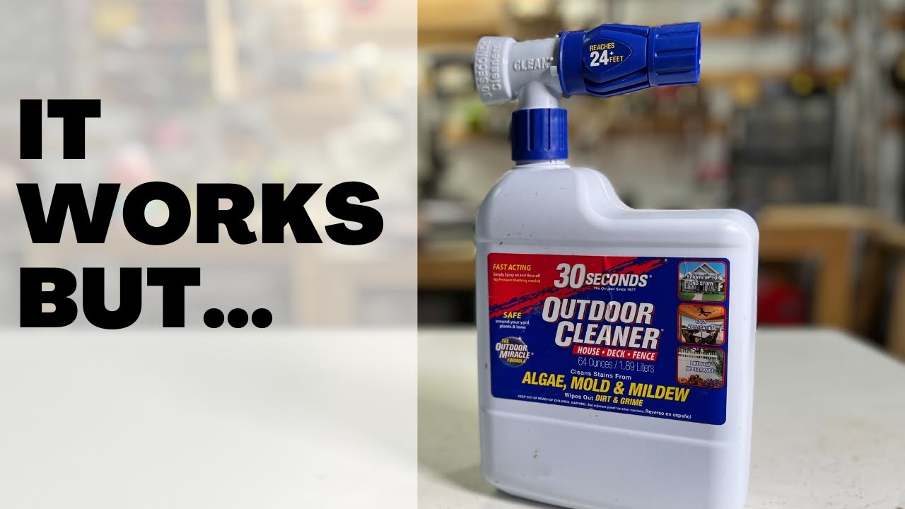 Does 30 Second Outdoor Siding Cleaner Work?