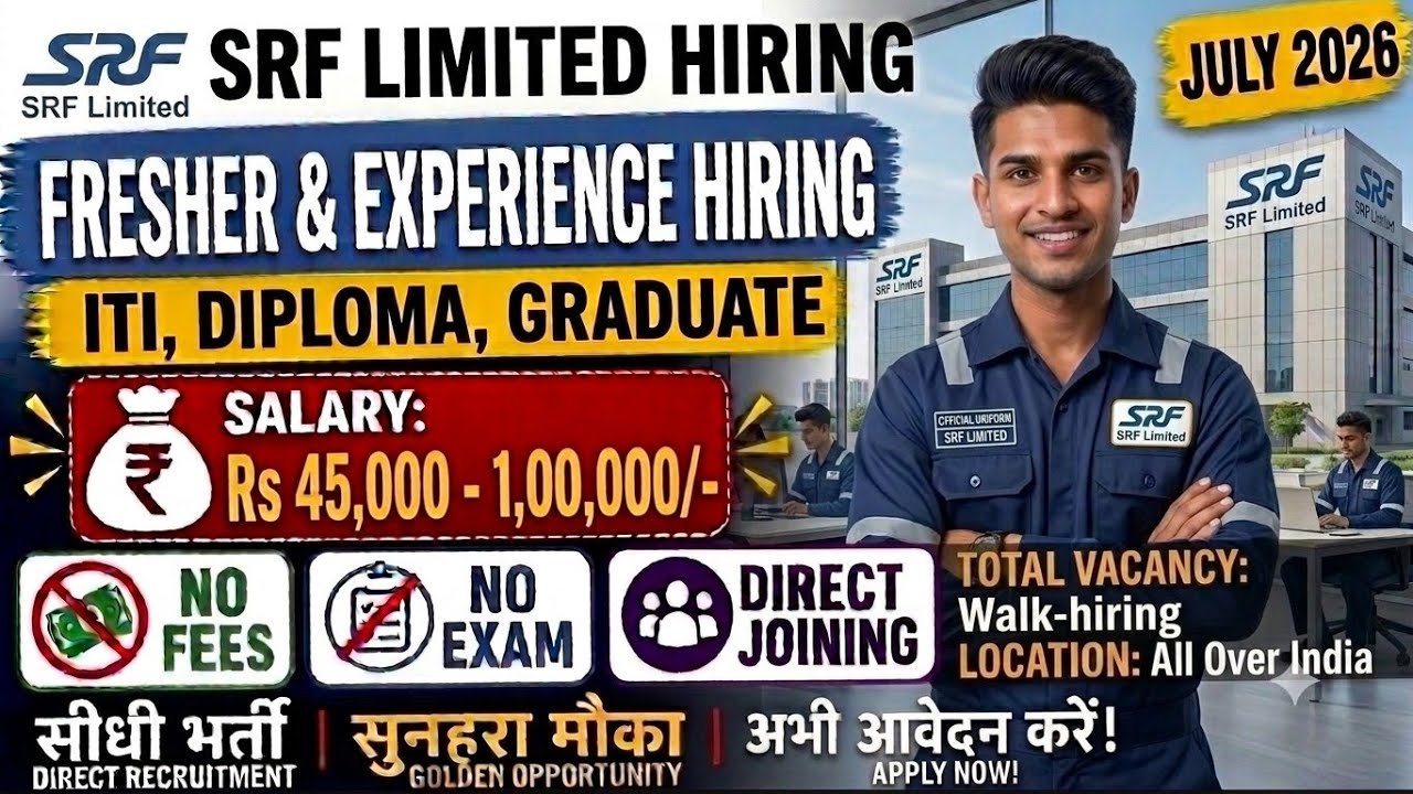 🚀 SRF Limited Bulk Hiring July 2026! 🚀। salary 45,000-/। easy apply। Direct joining!💼