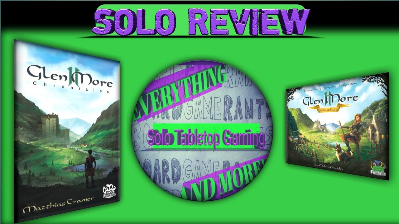 Glen More II Chronicles Solo Review