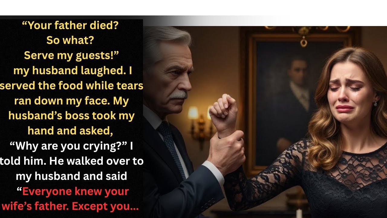 Husband Laughs at My Dead Father & Forces Me to Serve Dinner – But His Boss Is My Long Lost  (Part 1