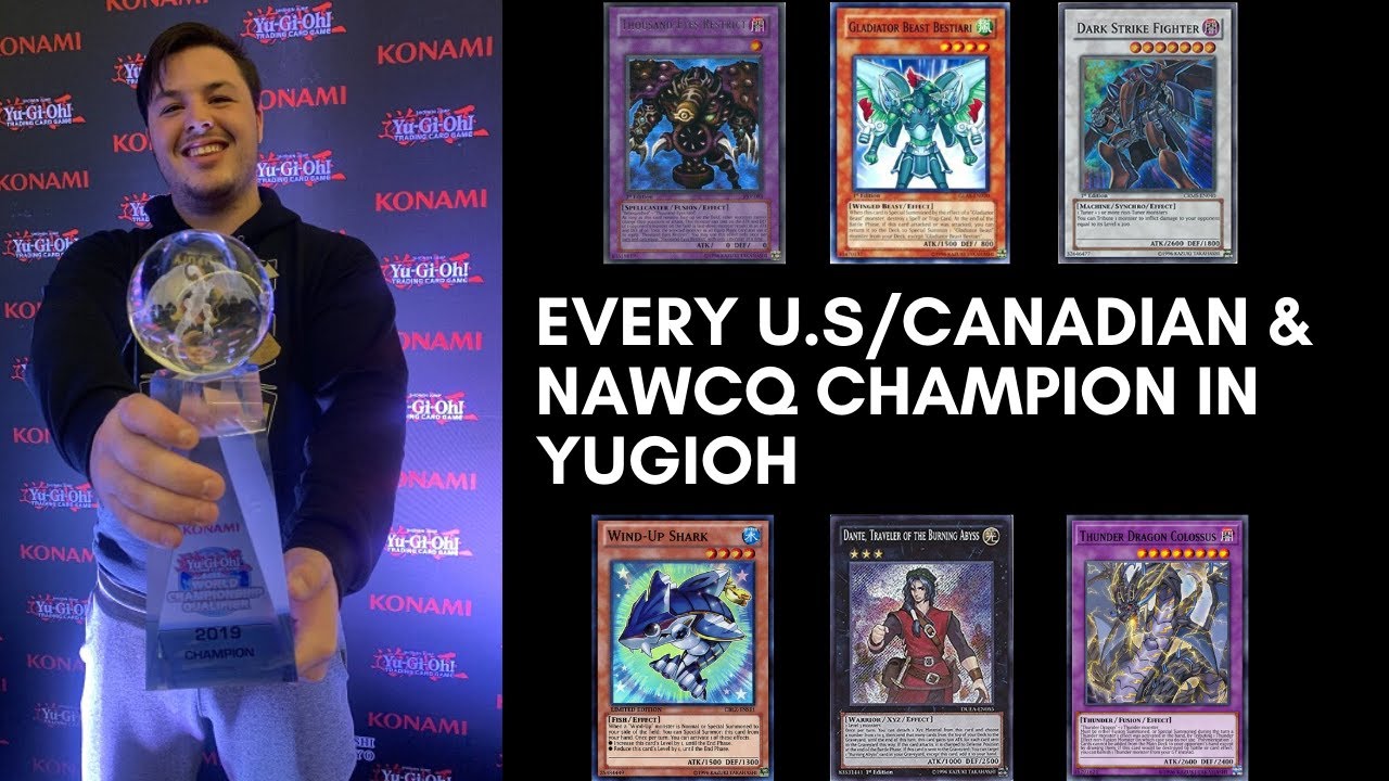 Every U.S/Canadian and NAWCQ Champion in Yugioh