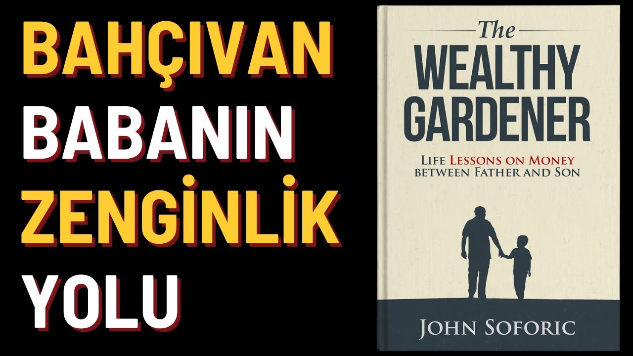 Kitap Özeti: The Wealthy Gardener