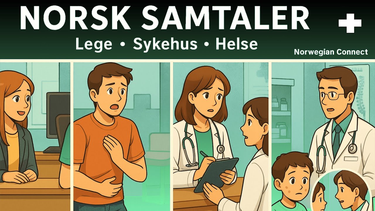 5 Medisinske Dialoger for Nybegynnere &mdash; Norsk Samtaler A1&ndash;A2: Hos Legen | Norwegian Connect