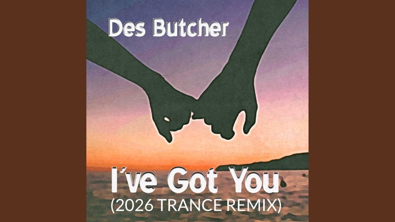 I've Got You (2026 Trance Dub)