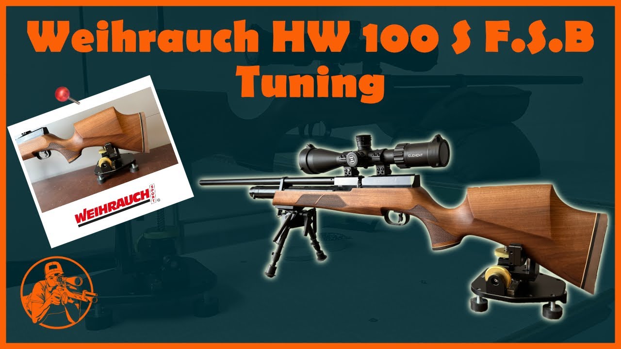 Weihrauch HW 100 S F.S.B. - Tuning