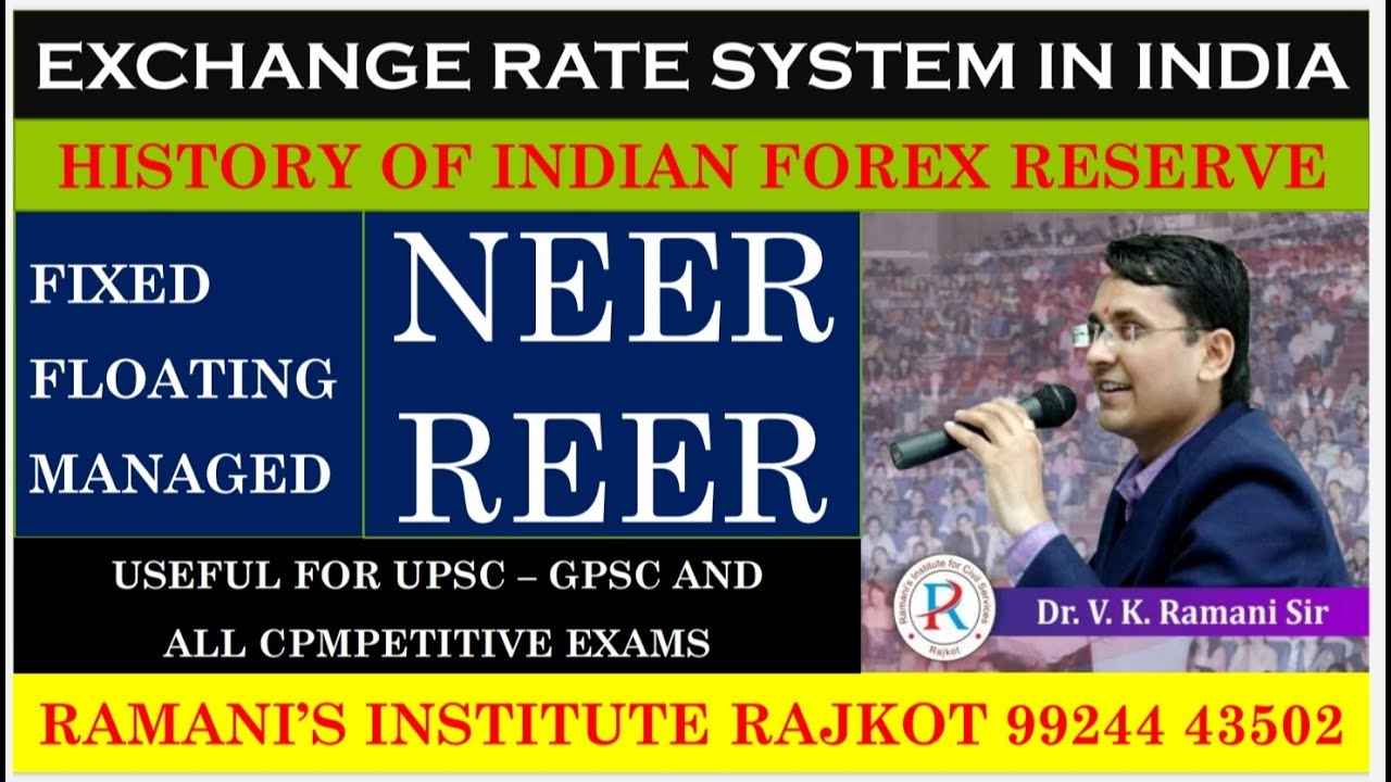 FOREIGN EXCHANGE RATE | NEER & REER | INDIAN ECONOMY | DR.V.K.RAMANI | UPSC-GPSC CLASS 3 EXAMS |