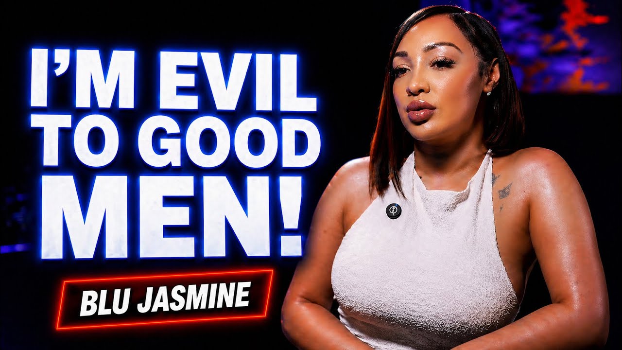 BLU Jasmine  Said She&rsquo;s EVIL To Good Men&hellip; This Got Crazy