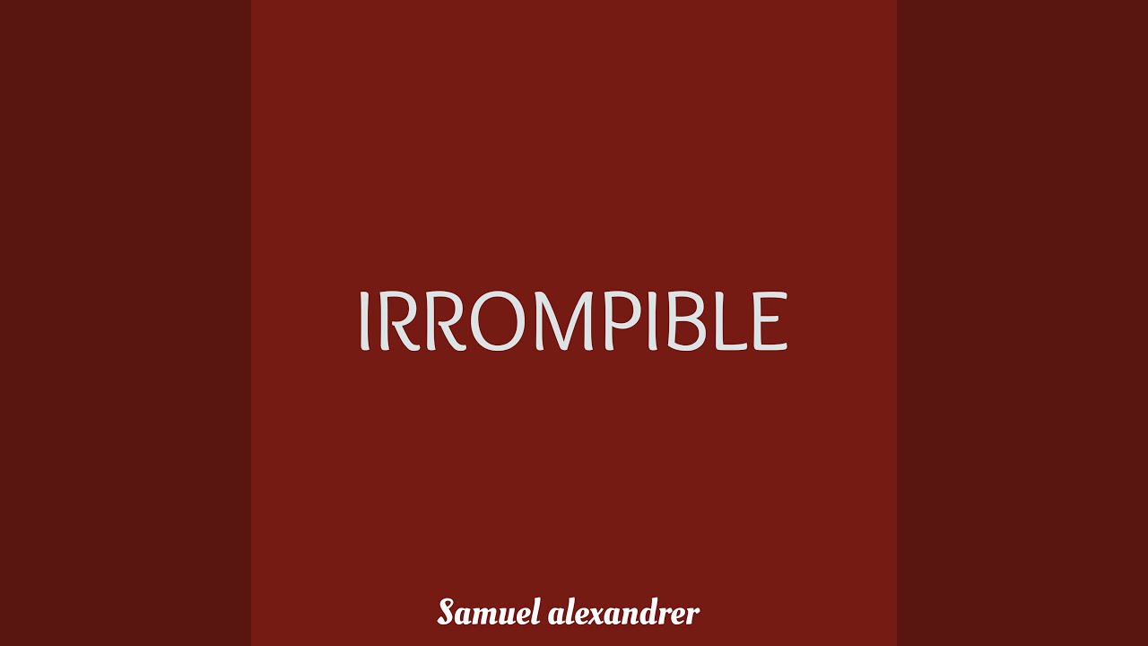 Irrompible