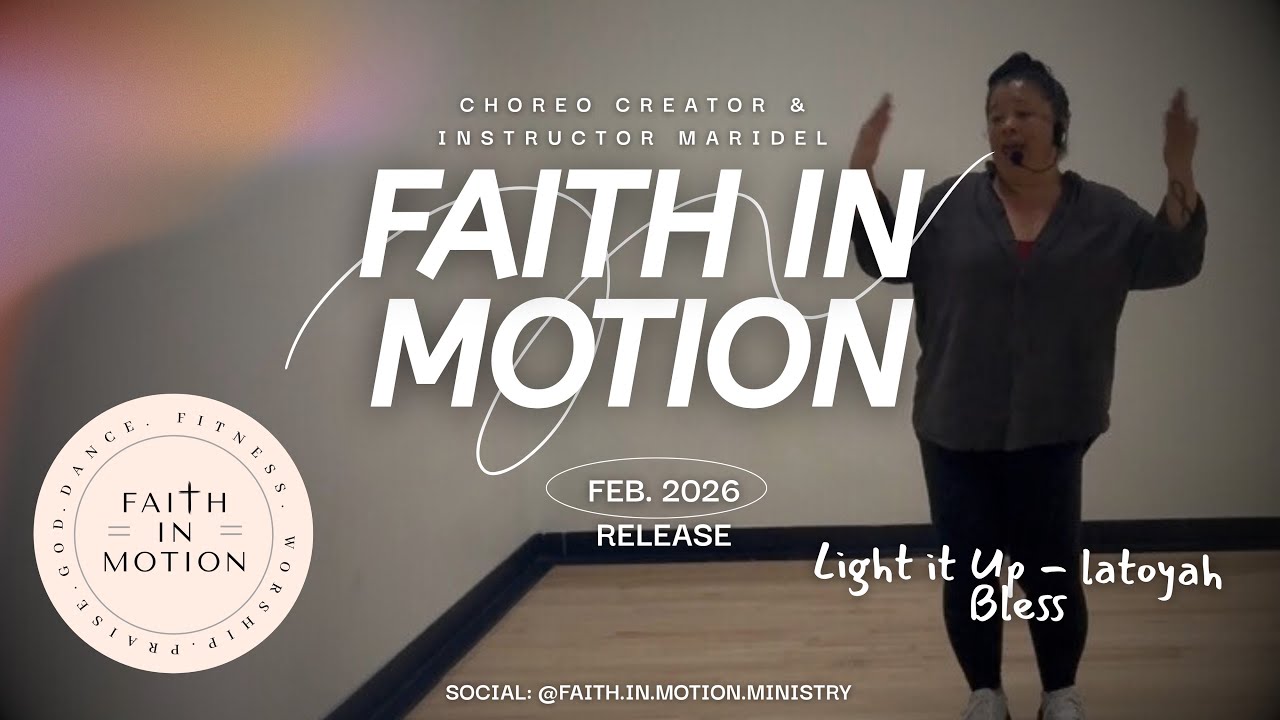 Light it Up - Latoyah Bless | Choreo creator: Maridel | Faith in Motion 