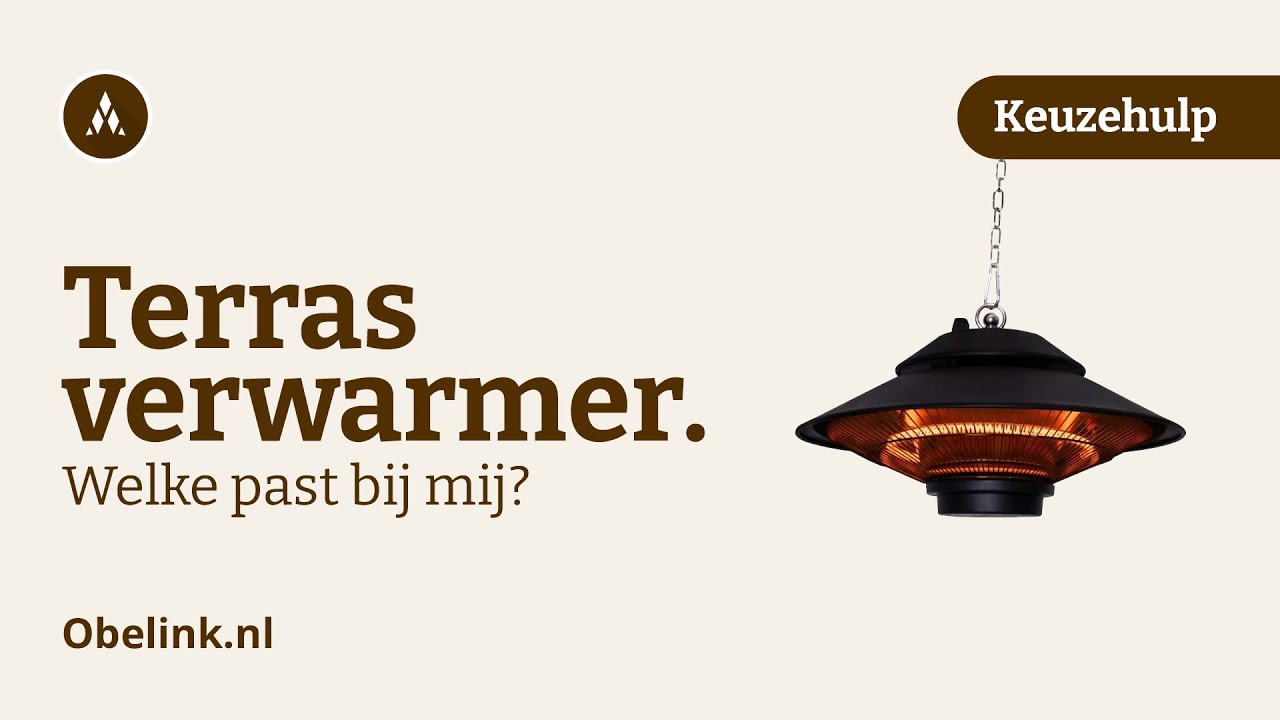 Welke terrasverwarmer past bij mij? | Terrasverwarmer kiezen | Obelink