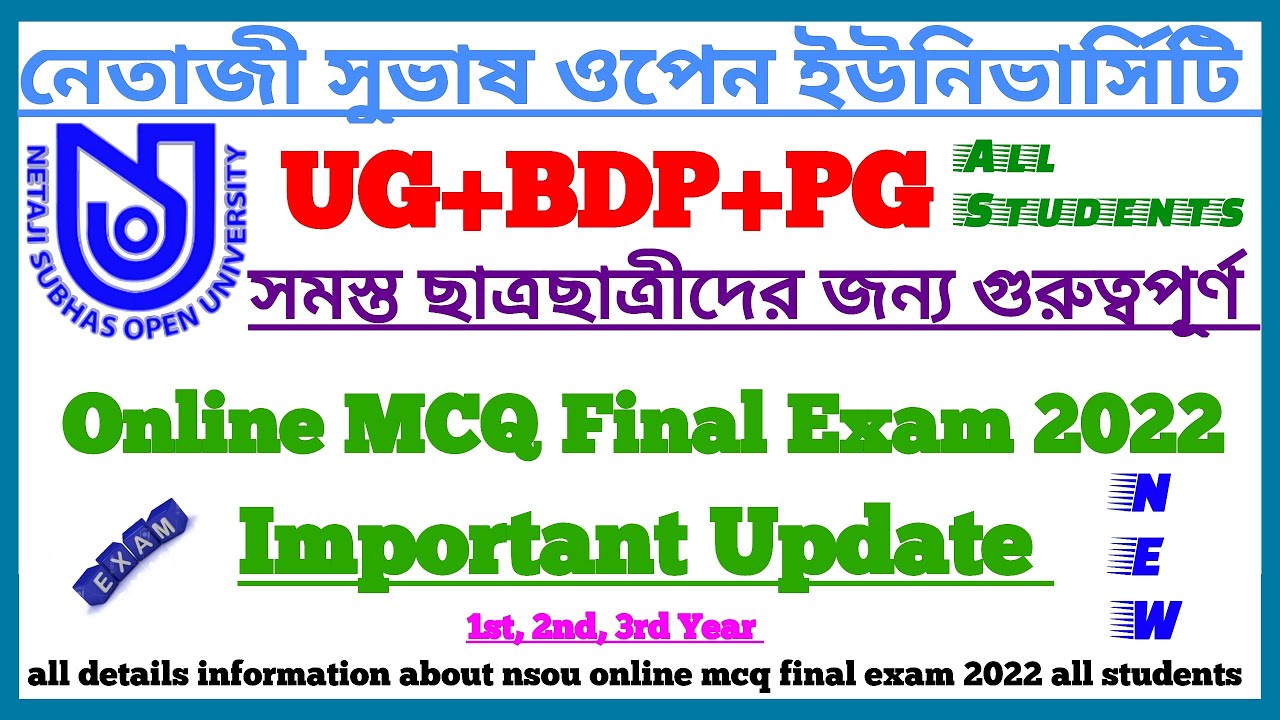NSOU Online Final Exam 2022 || Netaji Subhas Open University Online Exam || UG, BDP, PG Exam Update