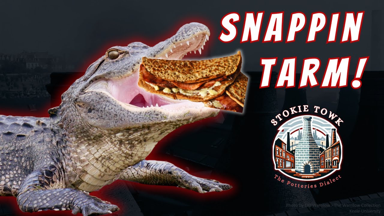 When's it SNAPPIN TIME? | Potteries Dialect Unpacked