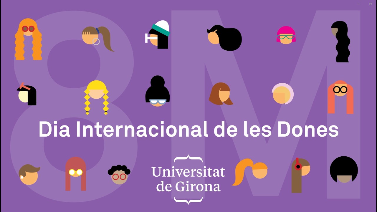 8M, Dia Internacional de les Dones 2026- Vídeo institucional de la UdG