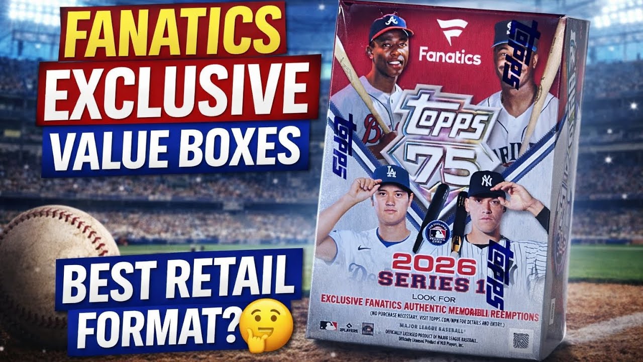 2 Numbered Hits! - 2026 Topps Series 1 FANATICS Exclusive Value Boxes!