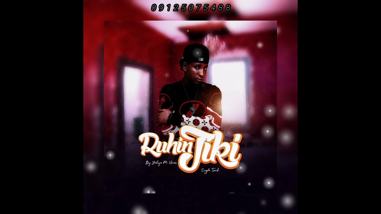 Yahya_M_Umar_( Ruhin Jiki )@adamsdorayi @Ayagi_Records @Saniahmad1 @Kawudansarki