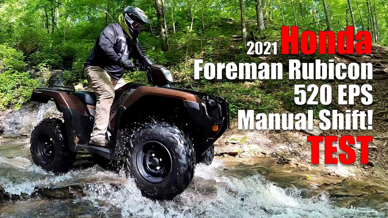 Обзор теста Honda Foreman Rubicon 4x4 EPS 520 2021 года с механической коробкой передач