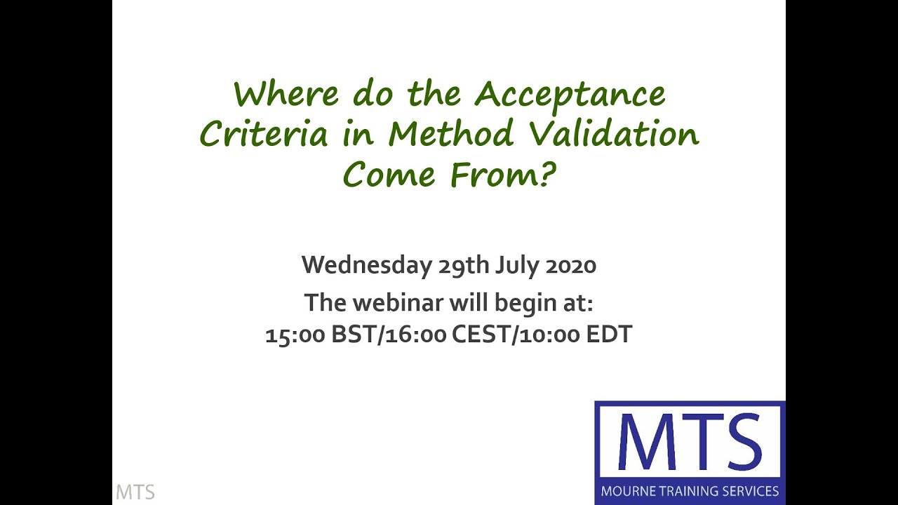 Where do the Acceptance Criteria in Method Validation Come From? - Webinar Recording