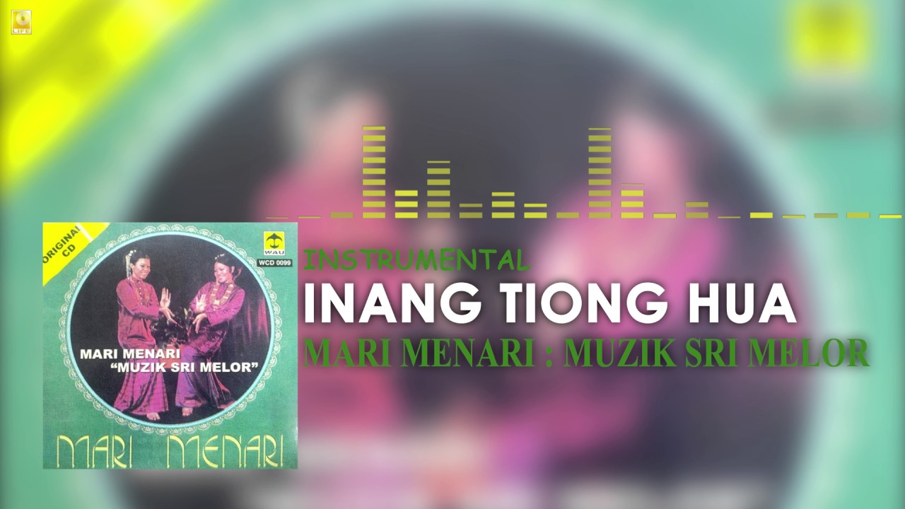 Instrumental - Inang Tiong Hua (Official Audio)