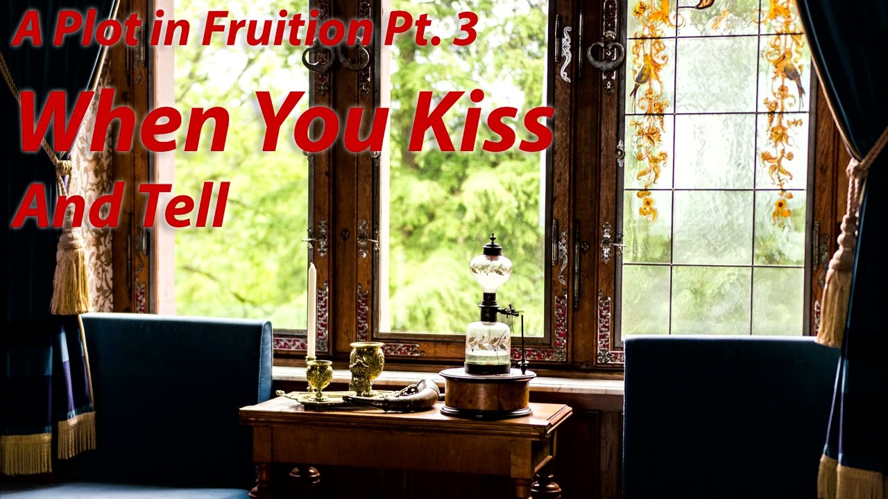 When you Kiss and Tell [M4F][Mystery][Slowburn][Plot Heavy][Crown Prince Speaker x Maid(?) Listener]