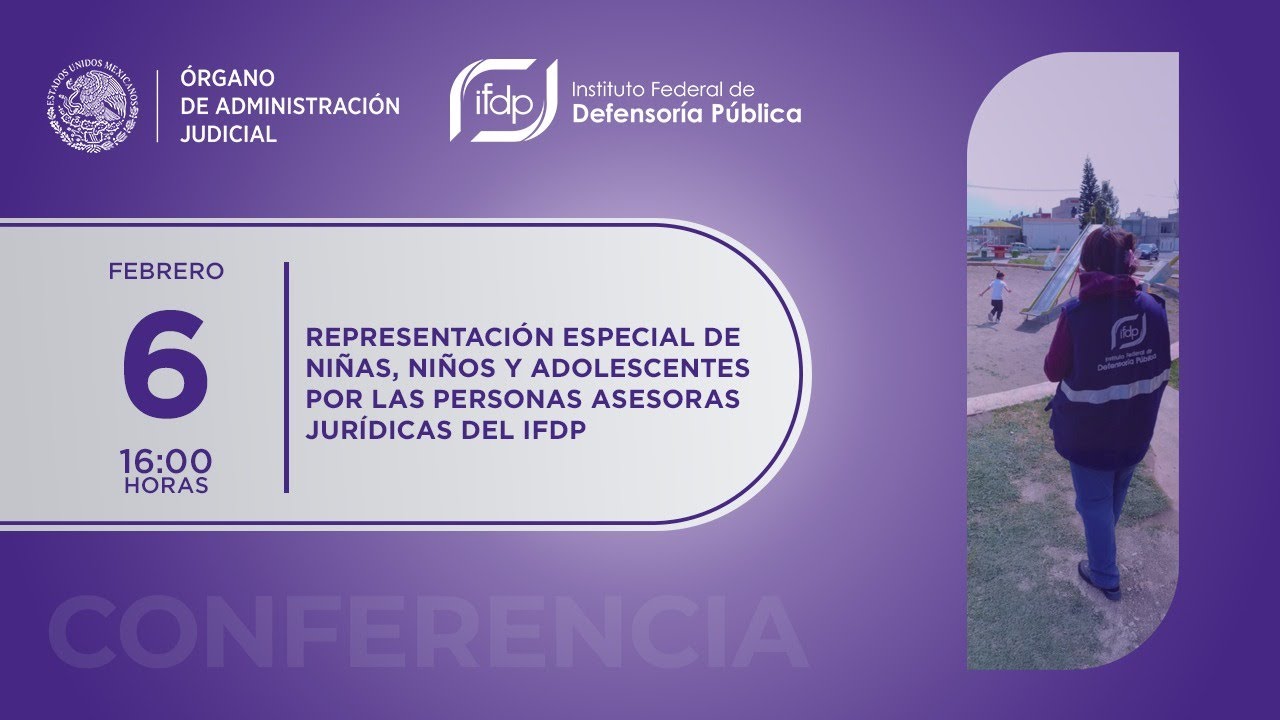 Representación especial de niñas, niños y adolescentes por las personas asesoras jurídicas del #IFDP