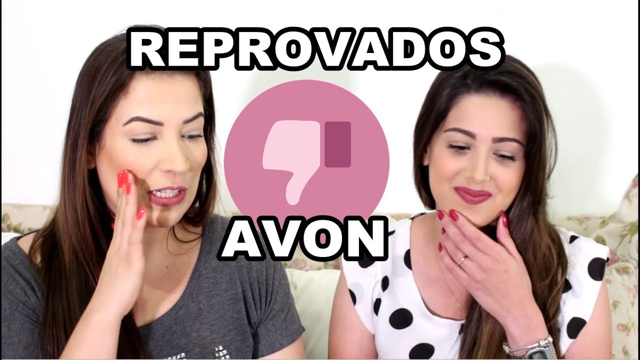 Reprovados Avon - Let&iacute;cia Zitelli e Michelle Mania Vaidosa