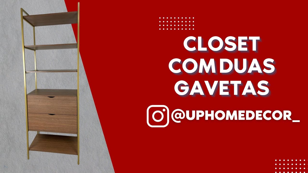 Tutorial De Montagem Closet Módulo Com Duas Gavetas - Up Home Decor