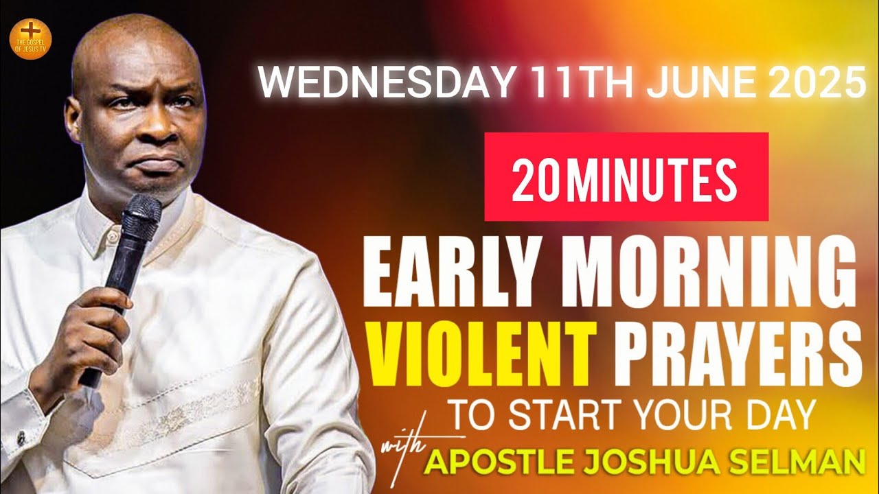 Early Morning Violent Prayers to Start Your Day | Command June 11 2025!🔥 Apostle Joshua Selman