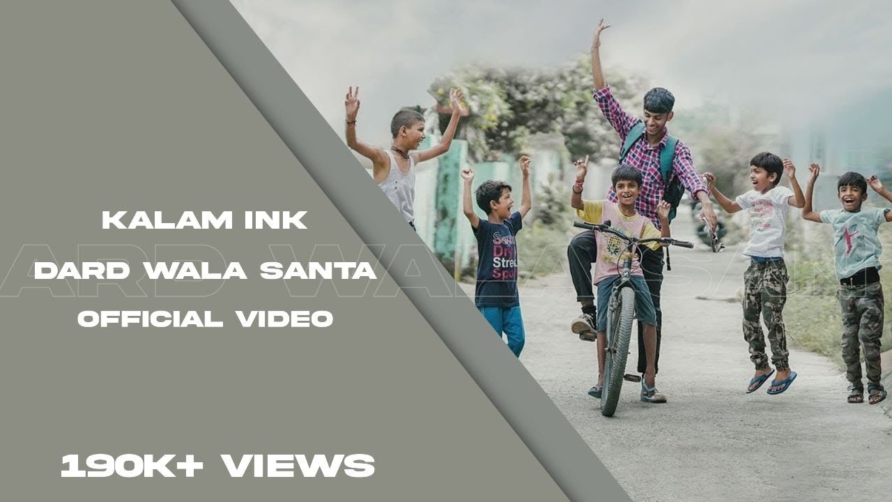 DARD WALA SANTA || KALAM INK || 2022 MOTIVATIONAL RAP || M.S.H MIXTAPE  (Official Video)
