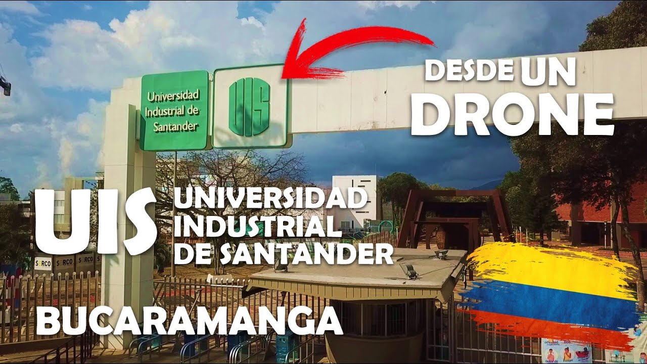 ⏩VUELO DRONE 4K BUCARAMANGA - UIS: UNIVERSIDAD INDUSTRIAL DE SANTANDER