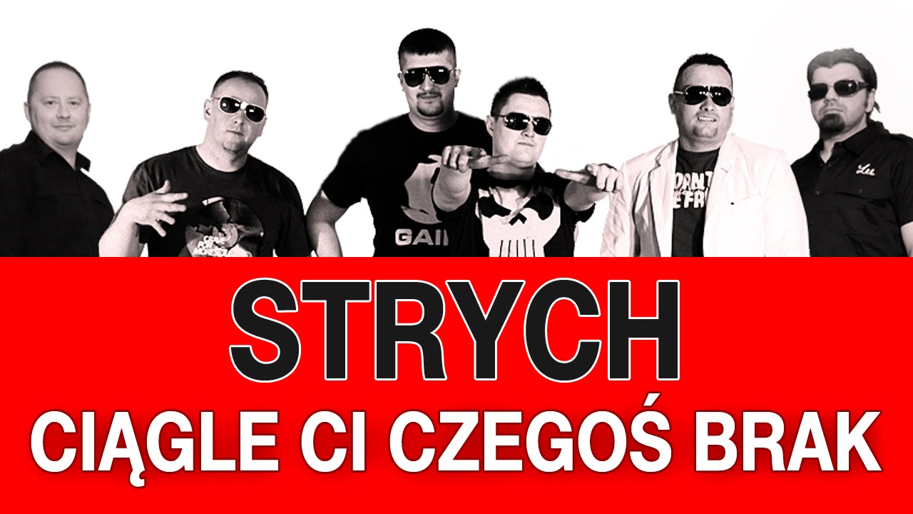 Strych - Ciągle ci czegoś brak (Oficjalny teledysk)