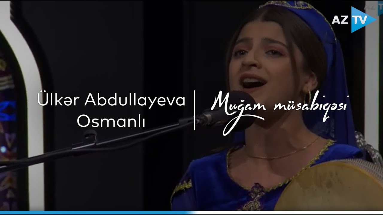 Ülkər Abdullayeva - Osmanlı | VIII 
