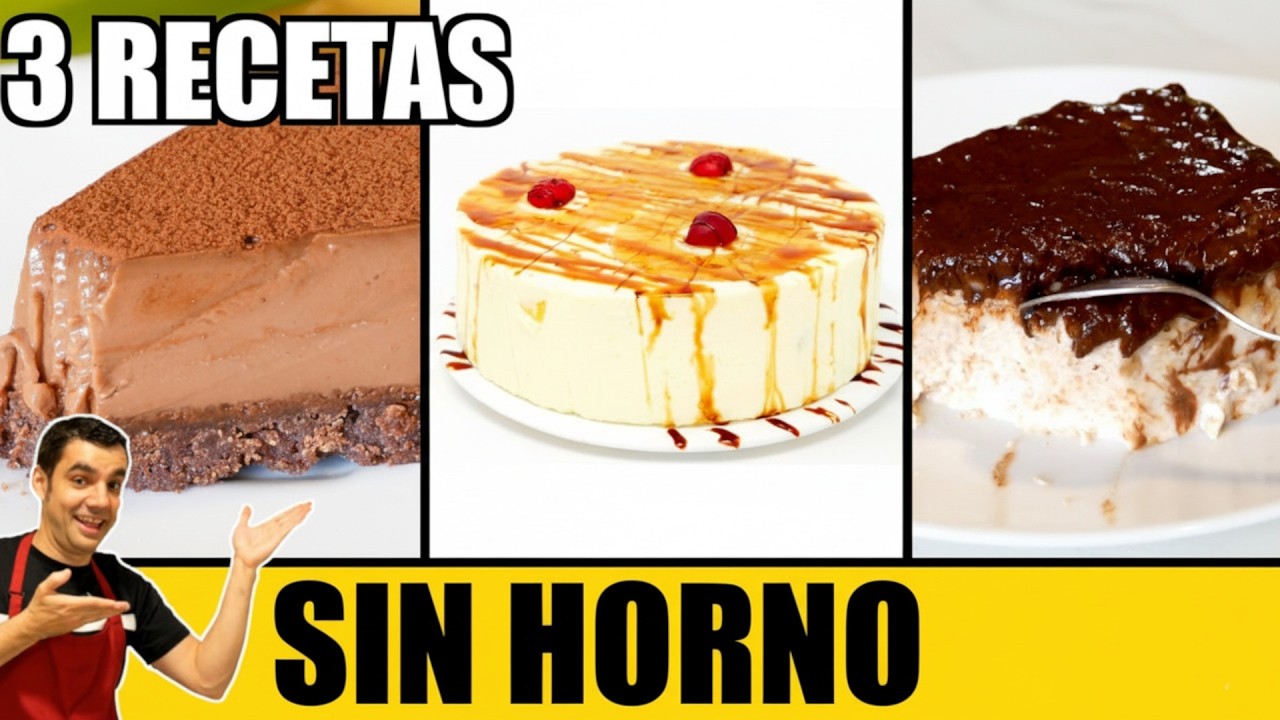3 POSTRES SIN HORNO Fáciles, Rápidos y Deliciosos
