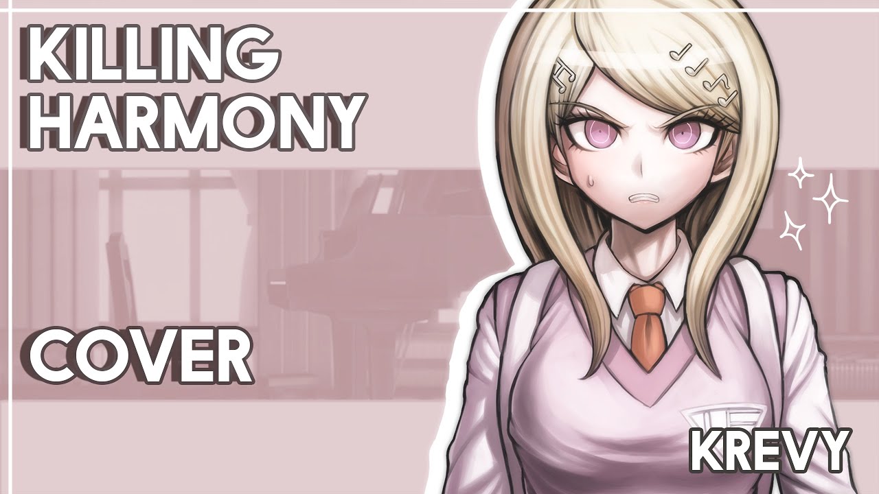 Killing Harmony (Kaede Akamatsu fan song) | RUS COVER