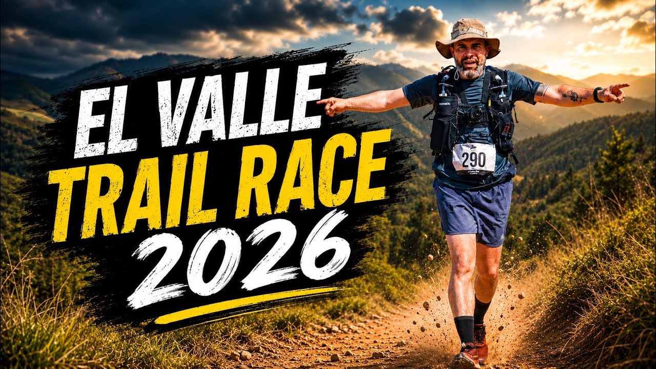 EL VALLE TRAIL RACE 2026.