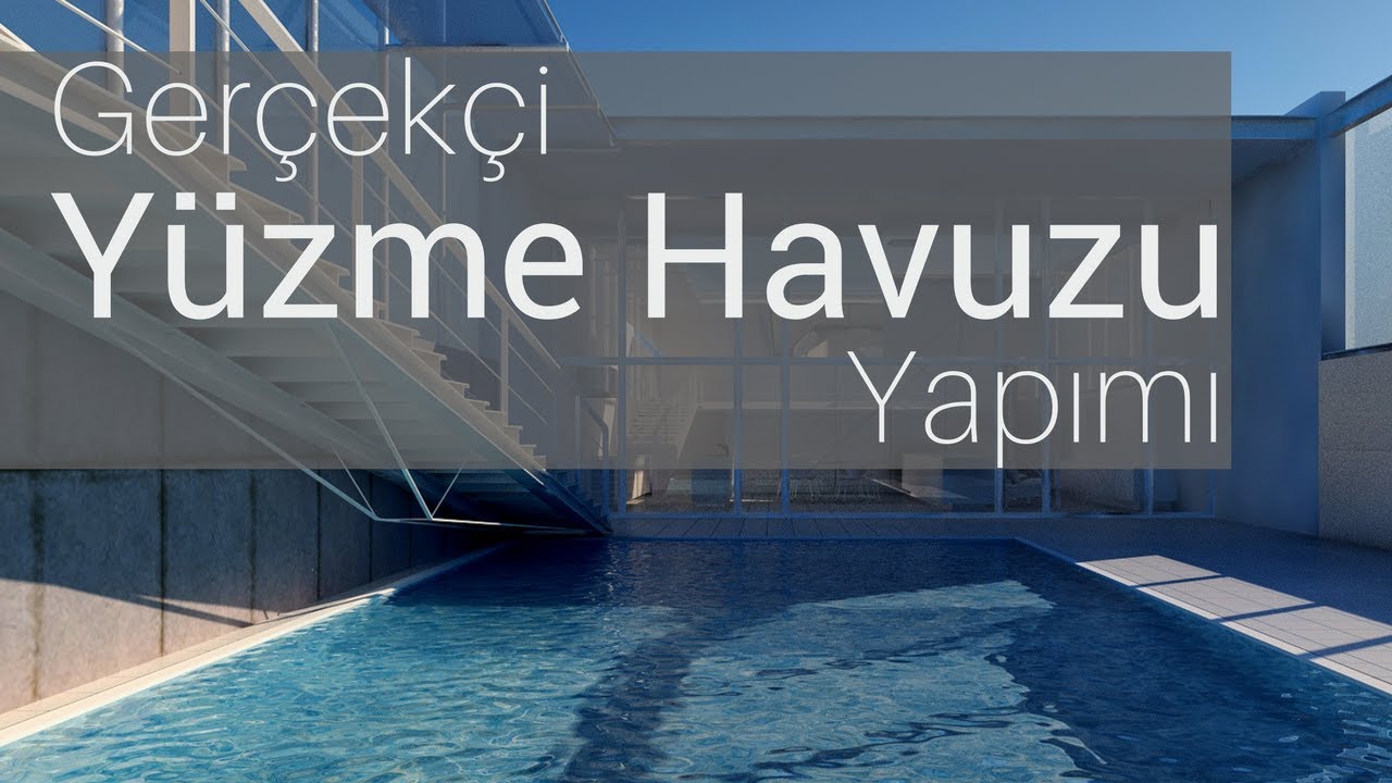 3D Max Gerçekçi Havuz Yapımı (Modelleme | Su ve Seramik Malzemesi Atama) GÜNDÜZ ve GECE Render Alma