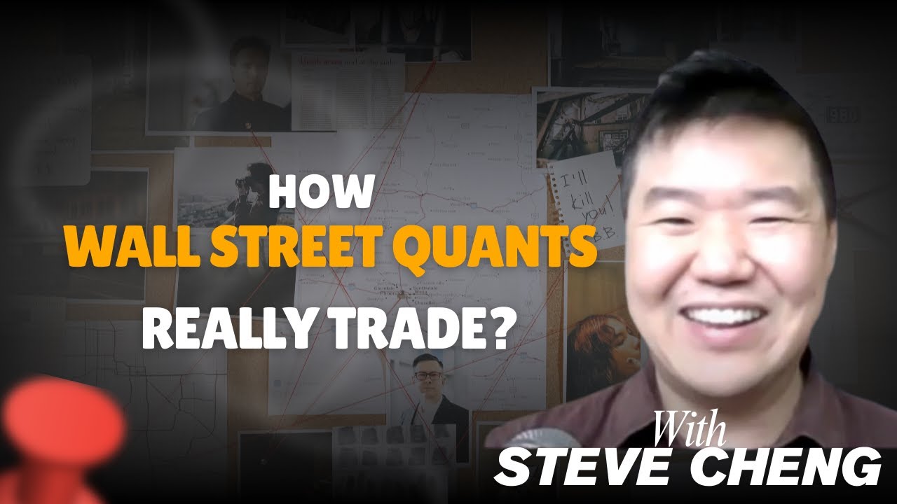 &ldquo;Inside the World of Quant Trading&rdquo; With Steve Cheng