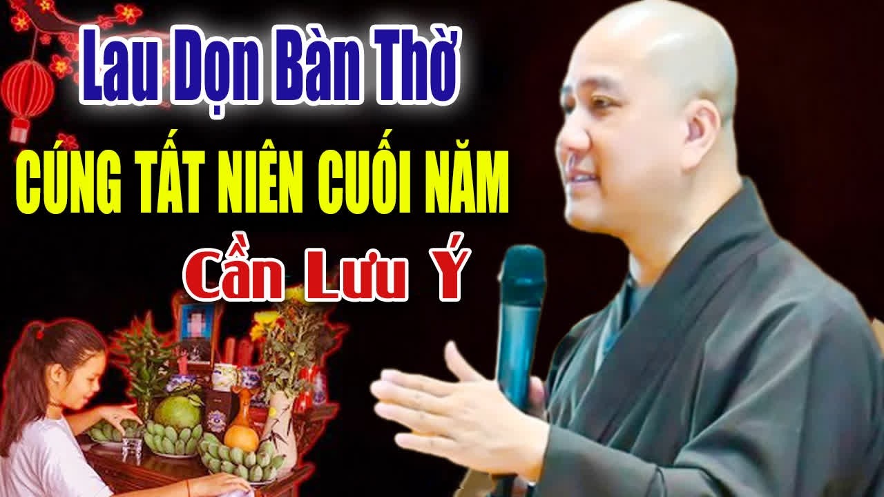 DỊP CUỐI NĂM KIÊNG KỴ Khi Lau Dọn Bàn Thờ Kẻo Đang Giàu Cũng Thành Nghèo Rất Quan Trọng Thầy Pháp Hò