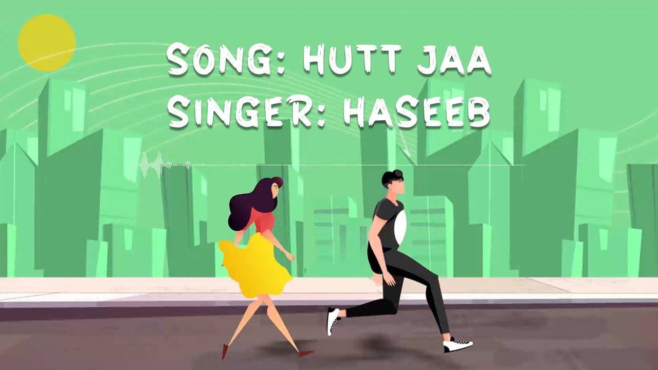 Hutt Jaa I Official Music Video I Haseeb