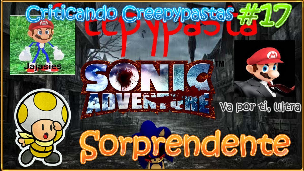 Criticando Creepypastas #17: 