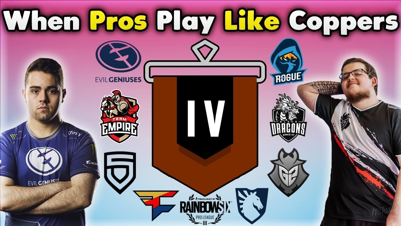 When Pros Play Like Coppers - Rainbow Six Siege