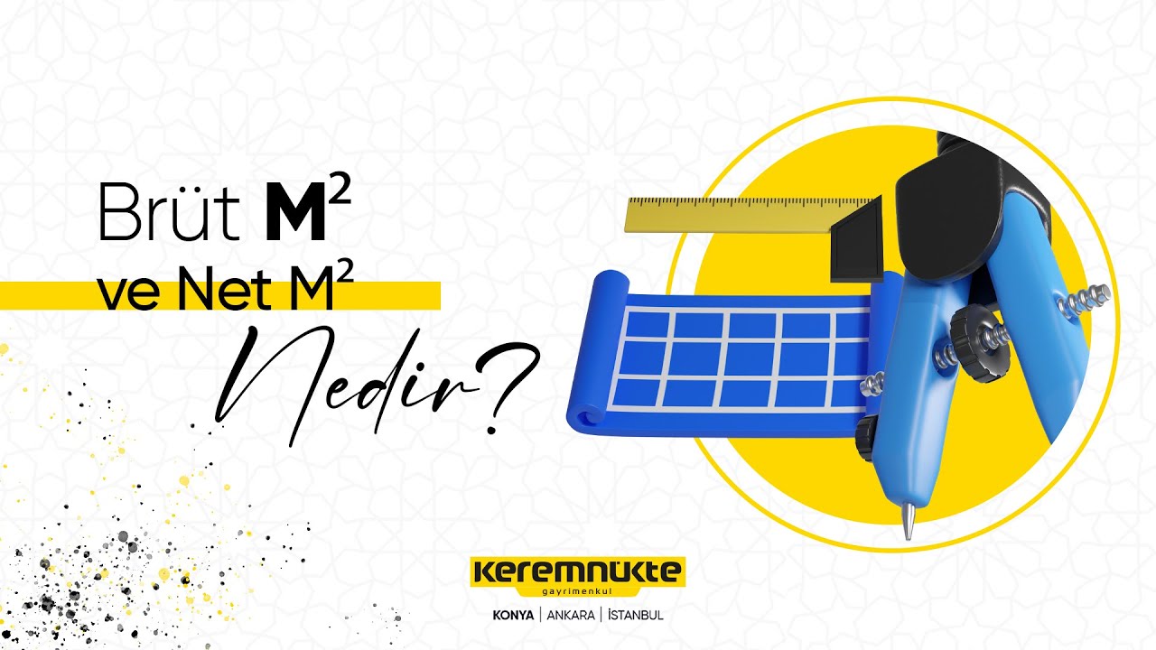 BRÜT M2 VE NET M2 NEDİR?