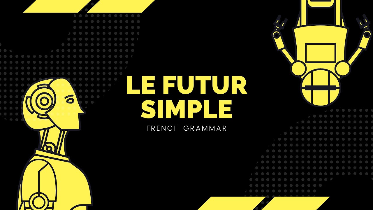 Le futur simple | French Conjugation