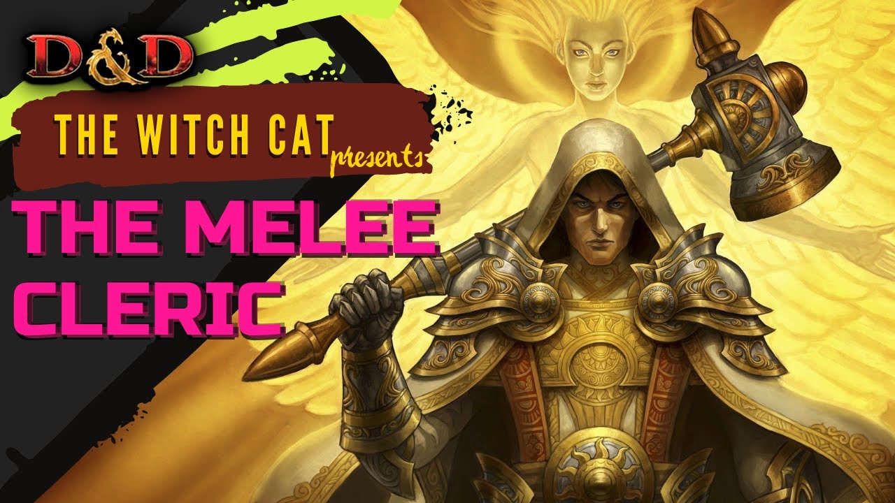 The Melee Cleric - The Witch Cat D&D5e Builds