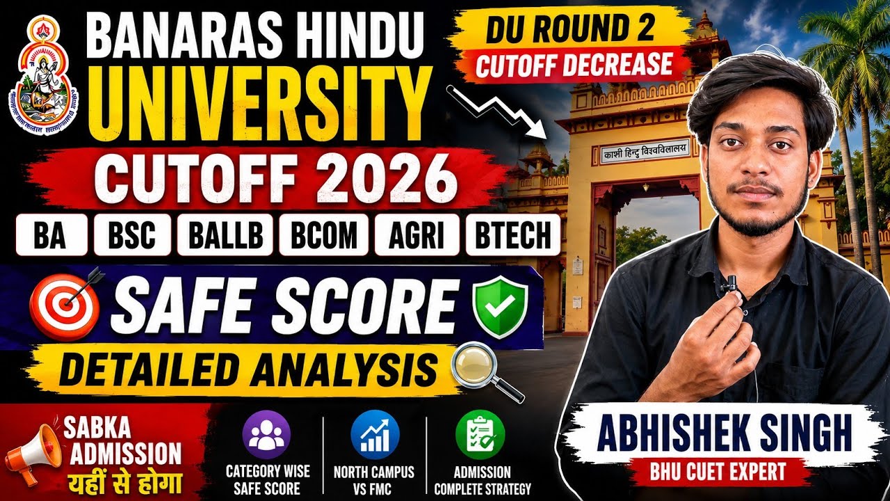 BHU Cutoff 2026 🔥 Safe Score for BA, BSc, BCom, BALLB, Agri & BTech | Detailed Analysis #bhu#cutoff