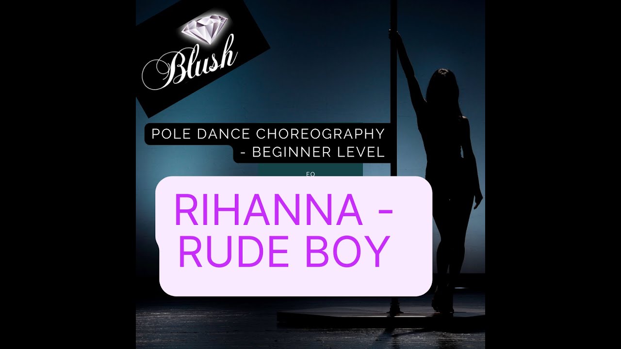 Beginner Pole Dance Fitness Routine - Rihanna Rude Boy