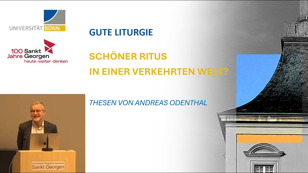 Ringvorlesung 2025/26:  Gute Liturgie: Schöner Ritus in einer verkehrten Welt?