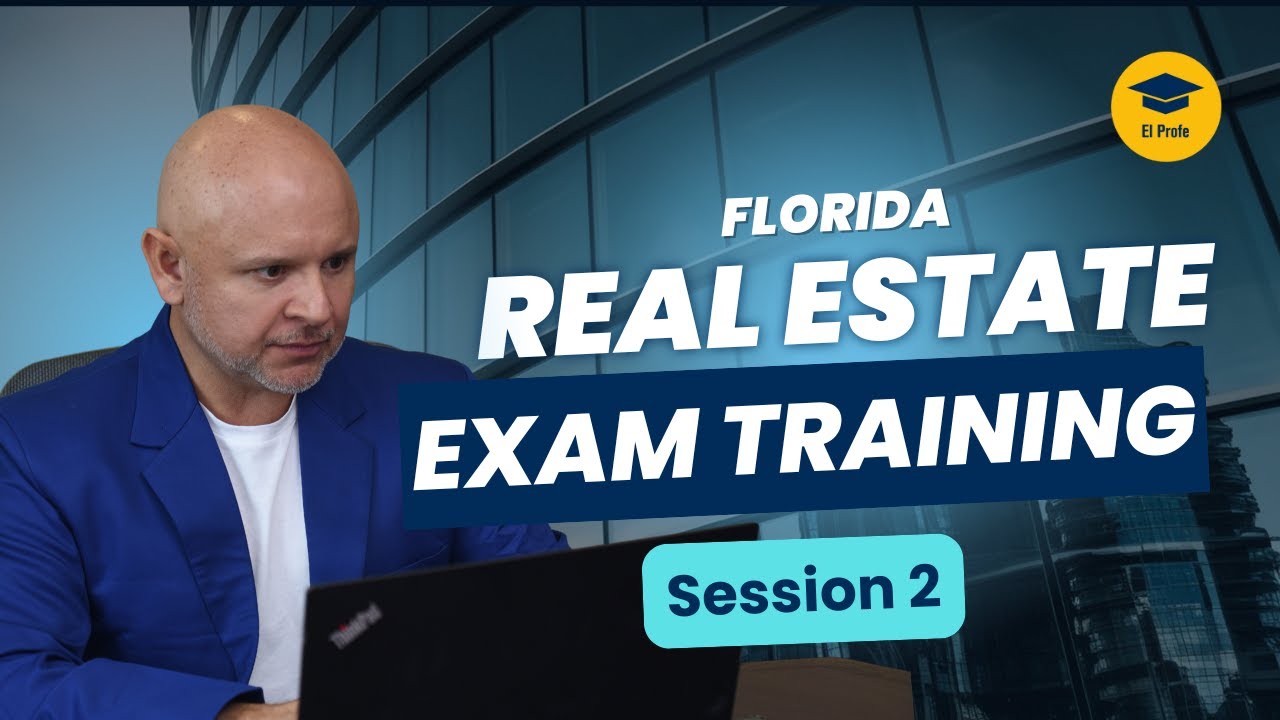 Florida Real Estate Exam Training - Session #2 Pt1